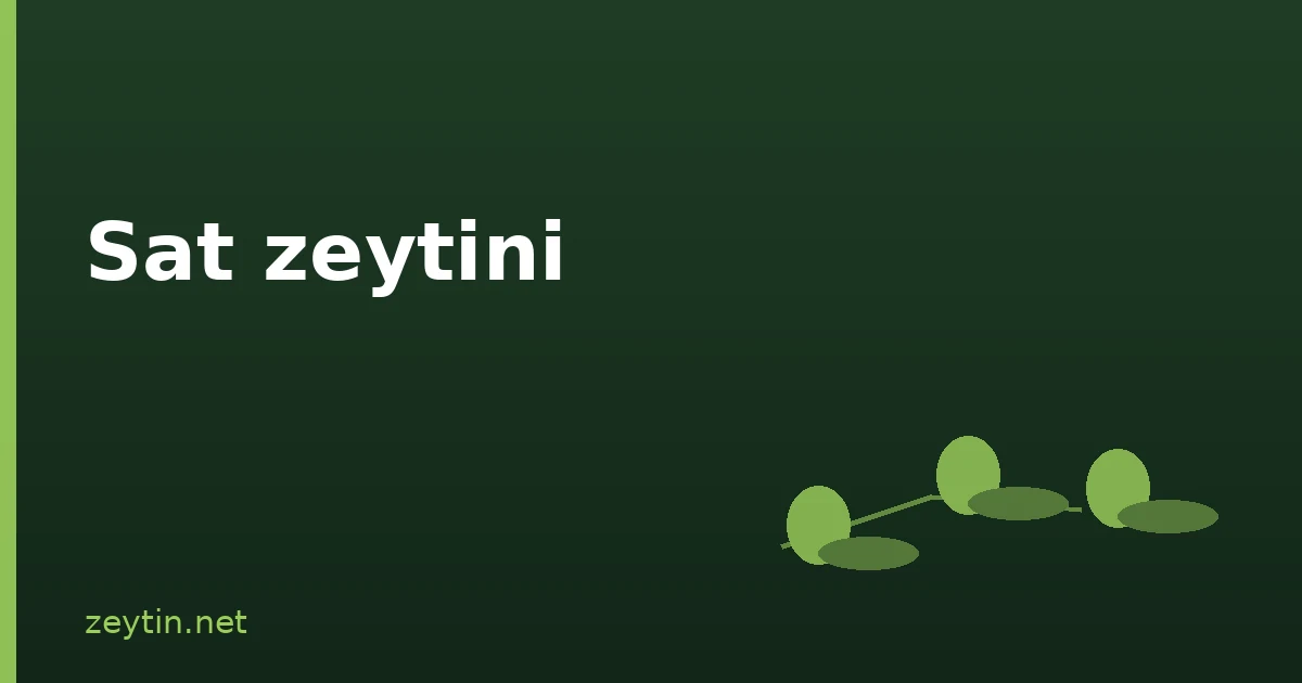 Sat zeytini